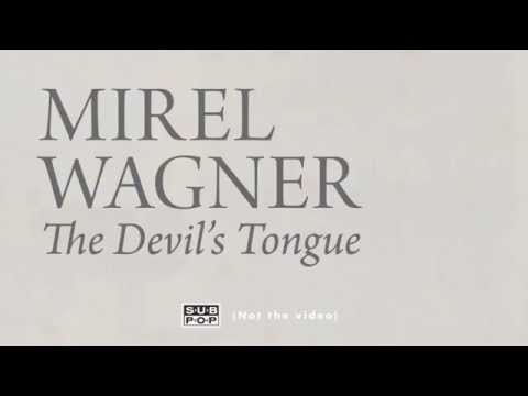 The Devils Tongue - Mirel Wagner