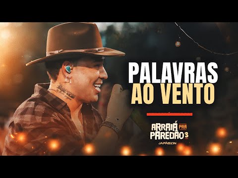 PALAVRAS AO VENTO - Japãozin (Arraiá Pra Paredão)