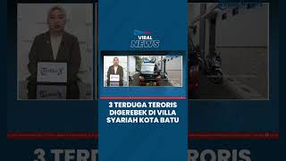 Densus 88 Amankan 3 Terduga Teroris dalam Penggerebekan di Villa Syariah Tanjung di Kota Batu