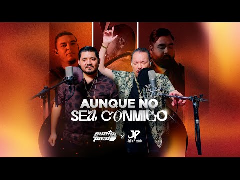 Julio Preciado & Punto Final - Aunque no sea conmigo