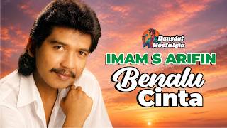 Download lagu Lagu dangdut balada Imam S Arifin II Benalu Cinta - lawas dut mp3 Download lagu Lagu dangdut balada Imam S Arifin II Benalu Cinta - lawas dut mp3