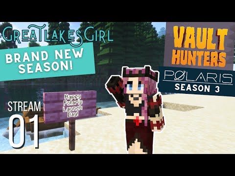 Polaris SMP Season 3 Launch Day! Vault Hunters Third Edition ~ Stream 01 #vod #twitch #minecraft