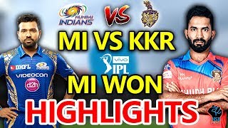 IPL 2018:MI vs KKR Live Match Live Score,Live Streaming Online Score: mi won
