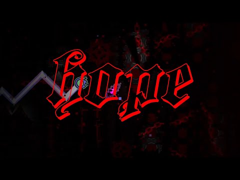 Hope by Urinal,MetroZ and hjog (geometry dash top 5) (unverified)