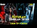 True Story This INDONESIAN Villa Is Cursed By 9 Devils Kutukan Sembilan Setan Explained In Hindi