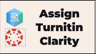 Set Up a TurnitIn Clarity Writing Assignment