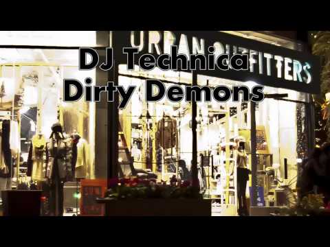 DJ Technica - Dirty Demons