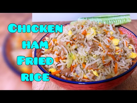 Chicken Ham Fried Rice Recipe #chickenhamrice
