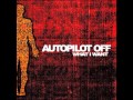 Autopilot Off - What I Want 