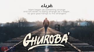Download lagu Ghuroba dan terjemahan... mp3