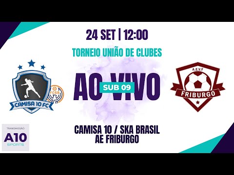 W.O. - CAMISA 10 / SKA BRASIL X AE FRIBURGO - TORNEIO UNIÃO DE CLUBES - SUB 09 - 24/09/2023