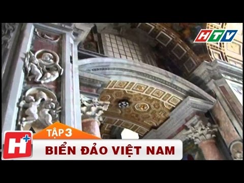 Biển đảo Việt Nam - Nguồn cội tự bao đời Tập 03