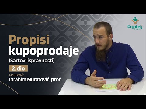 Propisi kupoprodaje - 2. dio - Šartovi ispravnosti - Ibrahim Muratović, prof.
