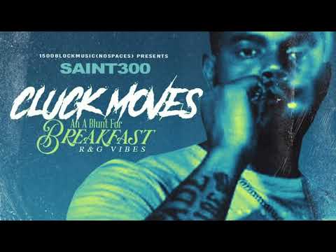 Saint300 - You Got Me (Official Audio)