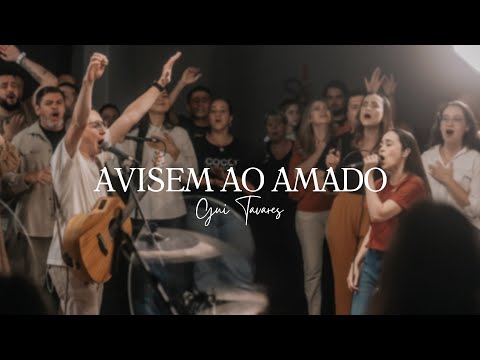 Avisem ao Amado + Espontâneo | EP Avisem Ao Amado (ao vivo) | Guilherme Tavares