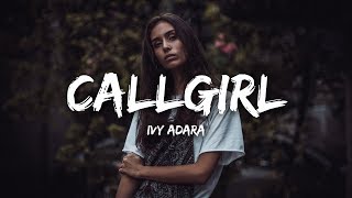 Ivy Adara - Callgirl (Lyrics)