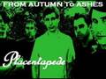 From Autumn To Ashes - Placentapede 