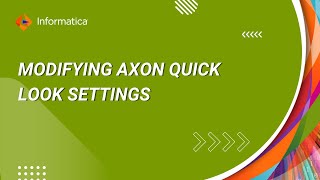 How to Modify Axon Quick Look Settings