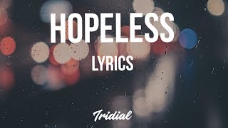 Always Never - Hopeless (Lyrics)