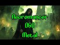 Rise From The Grave Necromancer D D Metal Song BardStrike