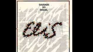07 Elis Regina - Moda de Sangue (Saudade do Brasil, 1980)