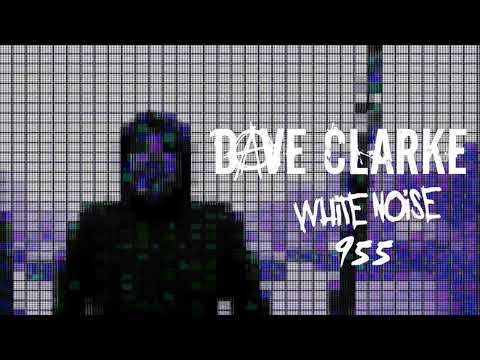 Dave Clarke's Whitenoise 955
