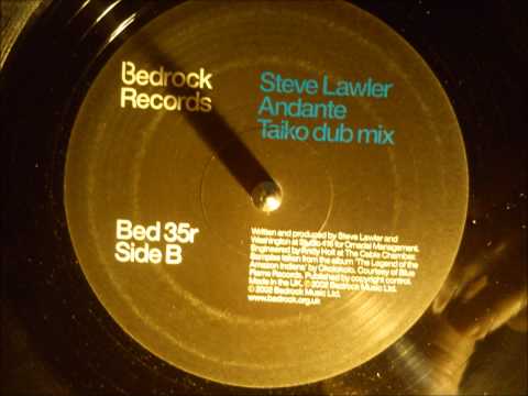 Steve Lawler - Andante ( Taiko dub mix )