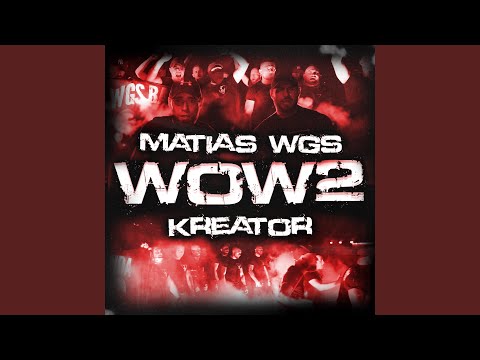 WOW 2 (feat. Kreator)