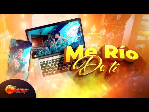 Me río de ti - Internacional Mallanep