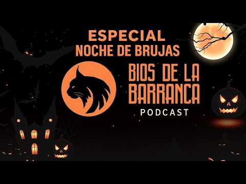 ESPECIAL NOCHE DE BRUJAS| PODCAST BIOS DE LA BARRANCA| BOSQUE LA PRIMAVERA 