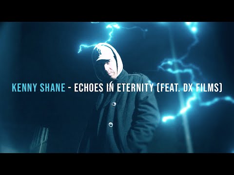 Kenny Shane - Echoes in Eternity (Official Music Video)