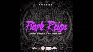 Future - In Abundance Slowed down