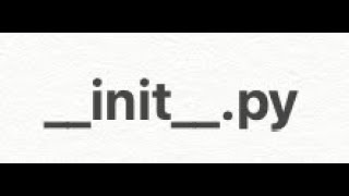python tutorial on __init__.py Packages and Modules