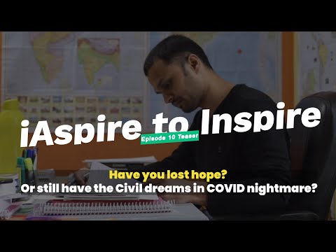 iAspire to Inspire - Story of an IAS Aspirant | Self Preparing | Coming Soon