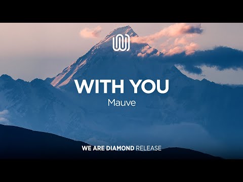 Mauve - With You