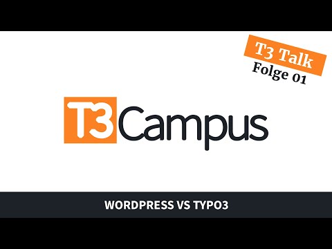 TYPO3 Talk: Folge 01 - Wordpress vs. TYPO3