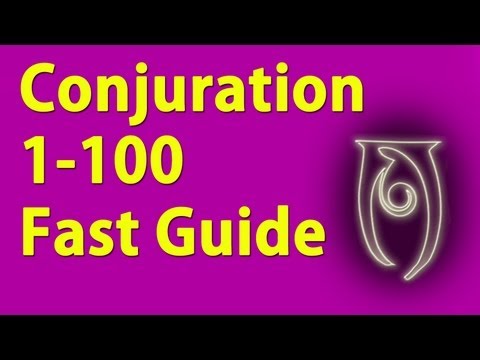 Conjuration 1-100 Guide Skyrim Fastest way to level!