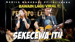 Download lagu SEKECEWA ITU (ANGGA CANDRA) - NABILA MAHARANI FT TRI SUAKA mp3 Download lagu SEKECEWA ITU (ANGGA CANDRA) - NABILA MAHARANI FT TRI SUAKA mp3