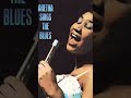 Aretha Franklin ~ What a Difference a Day Makes #blues #soul #ArethaSingsTheBlues #ArethaFranklin