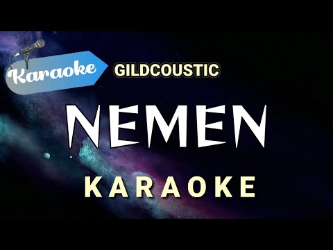 [Karaoke] Nemen - Gildcoustic (Ngomongo njalukmu pie, tak turutane tak usahakne) | Karaoke