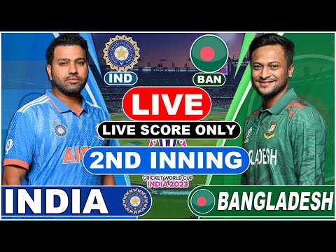 Live: IND Vs BAN, ICC World Cup 2023, Pune | Live score Only | India Vs Bangladesh, | ind batting