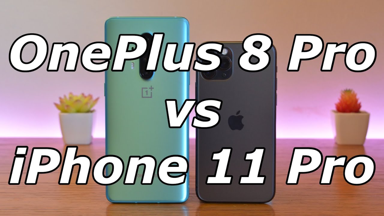 OnePlus 8 Pro vs iPhone 11 Pro