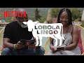 How To Ruin Love The Lobola Lobola Lingo AfricaOnNetflix