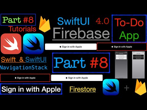 PART #8 To-Do App SwiftUI & Firebase  &  Firestore & Sign In with Apple.
