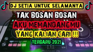 Download lagu DJ TAK BOSAN BOSAN AKU MEMANDANGMU ( SETIA UNTUK SELAMANYA ) VIRAL TIK TOK TERBARU 2021 FULL BASS mp3