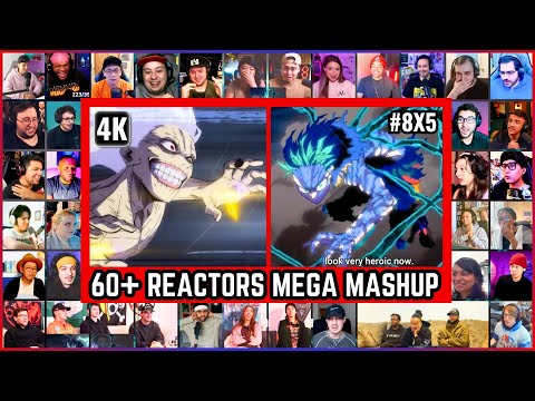 My Hero Academia Season 8 Episode 5 Mega Reaction Mashup - 僕のヒーローアカデミア シーズン8 第5話 メガリアクションマッシュアップ