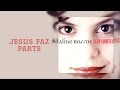 Jesus Faz Parte
