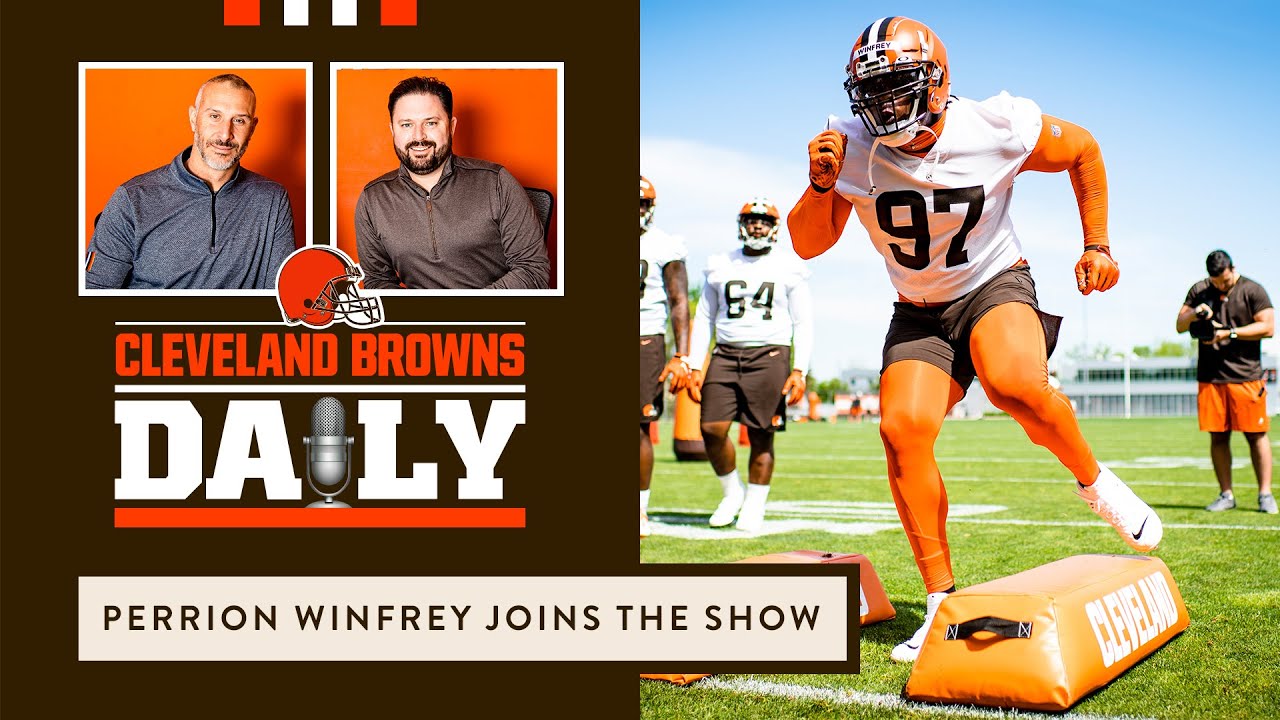 Cleveland Browns Daily -  Perrion Winfrey Joins the Show