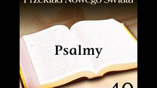 PSALMY ROZDZIAŁY OD 1 DO 89 - Pismo Święte w Przekładzie Nowego Świata
