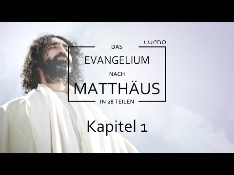 Die Geschichte von Weihnachten - Kapitel 1 | Das Matthäus-Evangelium in 28 Teilen | Lumo Project